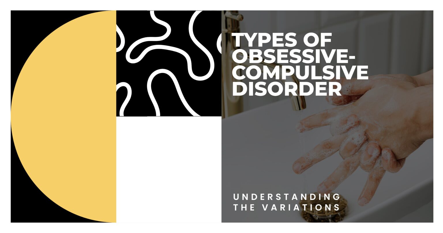 types of obsessive compulsive disorder