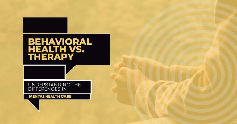 Behavioral Health Vs. Therapy - Shine Mental Health